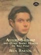 Allegro Barbaro and Other Short Wks piano sheet music cover